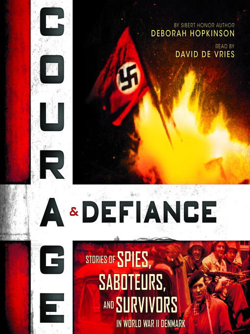 Title details for Courage & Defiance by Deborah Hopkinson - Available